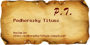 Podhorszky Titusz névjegykártya